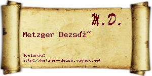 Metzger Dezső névjegykártya